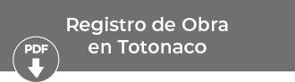 Registro de Obra en Totonaco